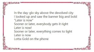 Devo - Later Is Now Lyrics