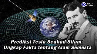 Prediksi Tesla Seabad Silam, Ungkap Fakta tentang Alam Semesta