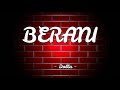 Dolla - Berani (Lirik)