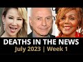 Who Died: July 2023 Week 1 | News