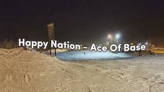 Happy Nation - Ace Of Base ( Sped up + Slowed) Best Part Only!