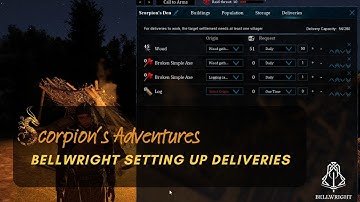 Bellwright - Setting up deliveries