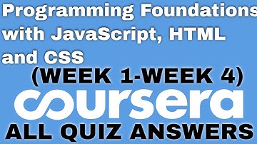Programming Foundations with JavaScript, HTML and CSS coursera quiz answers  Programming Foundations