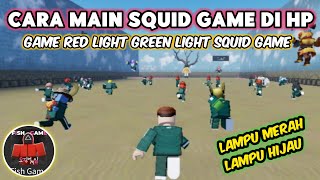 Cara Instal Game "SQUID GAME" di Roblox Android | main game Squid Game di HP | Red Light Green Light screenshot 1
