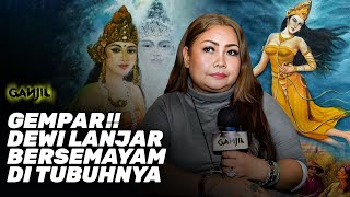 NYATA! Inilah Sosok Perempuan Titisan Dewi Lanjar, Tubuhnya Bisa Memberi Pesugihan