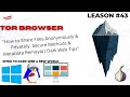 43."How to Share Files Anonymously &amp; Privately: Secure Methods &amp; Metadata Removal | Dark Web Tips"