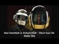 Max Farenthide vs. Richard Oliver - This Is Your Life (Radio Edit)