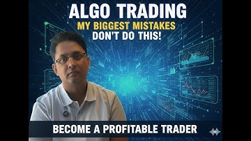 How I Fixed My Options Algo Trading Mistakes | सही Mindset for becoming PROFITABLE TRADER