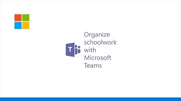 Organize schoolwork with Microsoft Teams