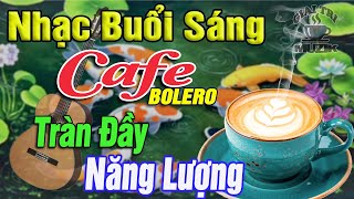 Nhạc Không Lời Buổi Sáng Tràn Đầy Năng Lượng ➤Hòa Tấu Rumba Guitar Cafe Buổi Sáng,Nhạc Phòng Trà#651