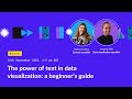 The power of text in data visualization: a beginner's guide