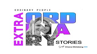 Extra Ordinary Stories with Chana Weisberg Podcast | Rabbi Bentzion Kravitz | Jews For Judaism 