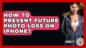 How To Prevent Future Photo Loss On IPhone? - LearnToDIY360.com