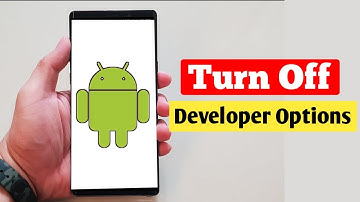 How To Disable, turn Off Developer Option on Mode Android