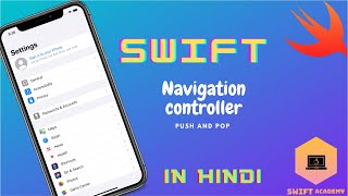 How to Use Navigation Controller in Swift in Hindi | iOS Swift Academy | Beginner Series | Tutorial