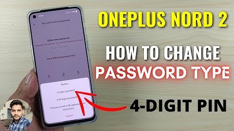 OnePlus Nord 2 : How to Change Lockscreen Password Type