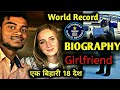 Nomad Shubham Biography| World Record| Girlfriend | Income | 18 Countries Travelling