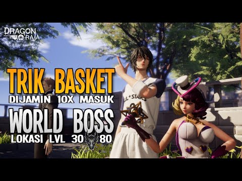 auto-dapet-kostum-basket-&-lokasi-world-boss---dragon-raja-(us/eu-server)