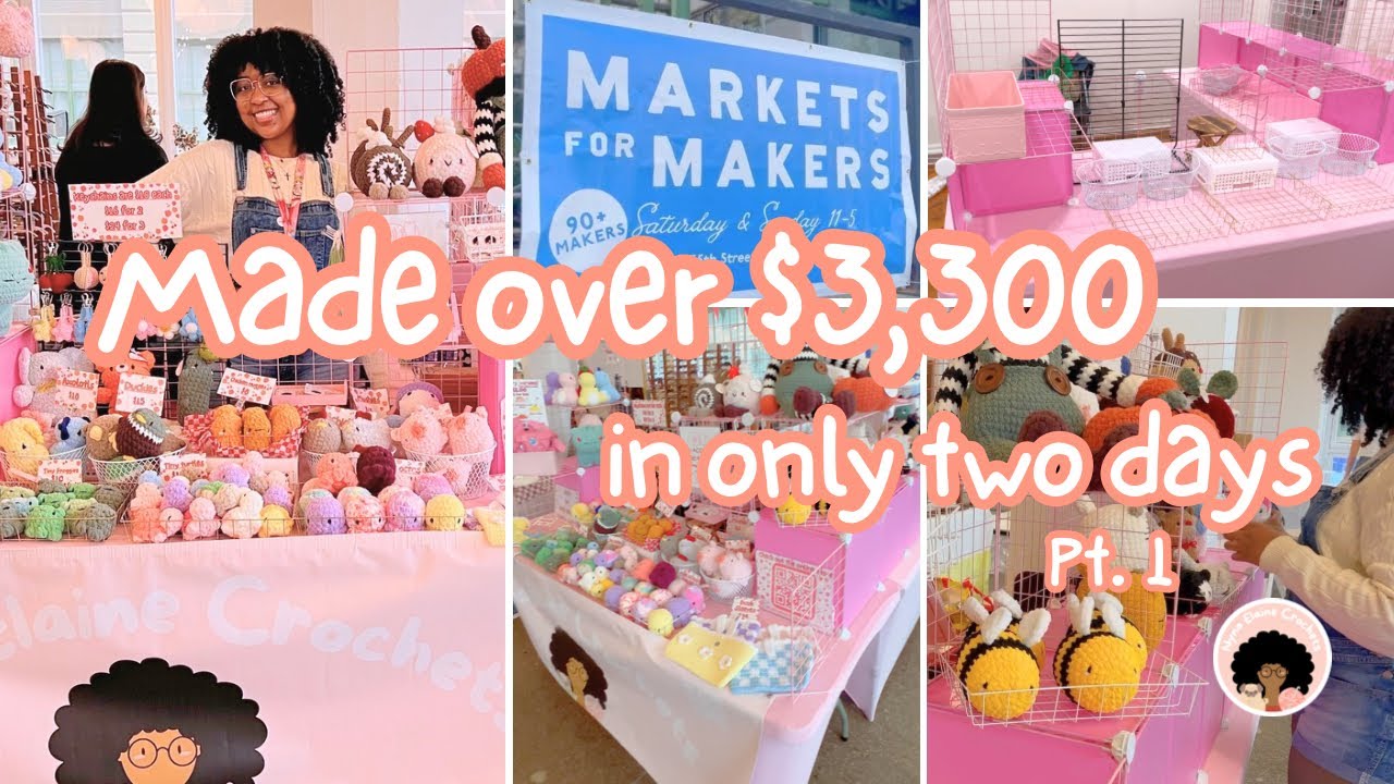Я заработала более 3300 долларов за два дня! Часть 1 | Рынки для мастеров | Видеоблог о рынке вяз...