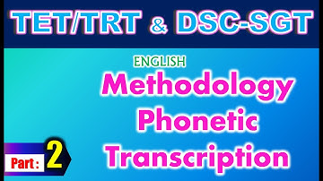TET/DSC SGT English Methodology –Phonetic Transcription Part 2