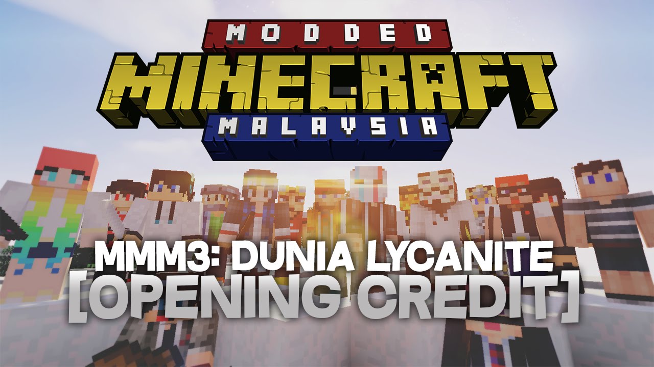 Modded Minecraft Malaysia S3: Dunia Lycanite - [Opening ...