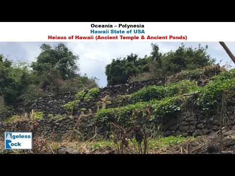 Heiaus of Hawaii : Ancient Temple and Ancient Ponds