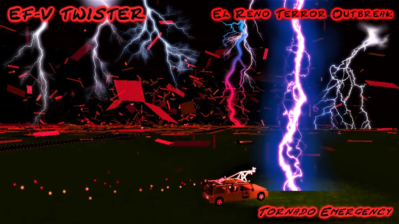[ROBLOX Tornado Simulator 2] EF-5 El Reno Terror Outbreak ARMAGEDDON ...