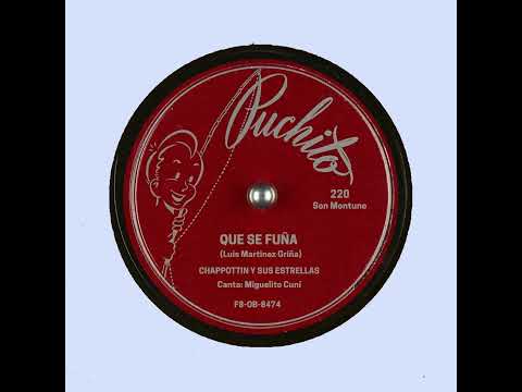 Chappottin Y Sus Estrellas – Que Se Fuña