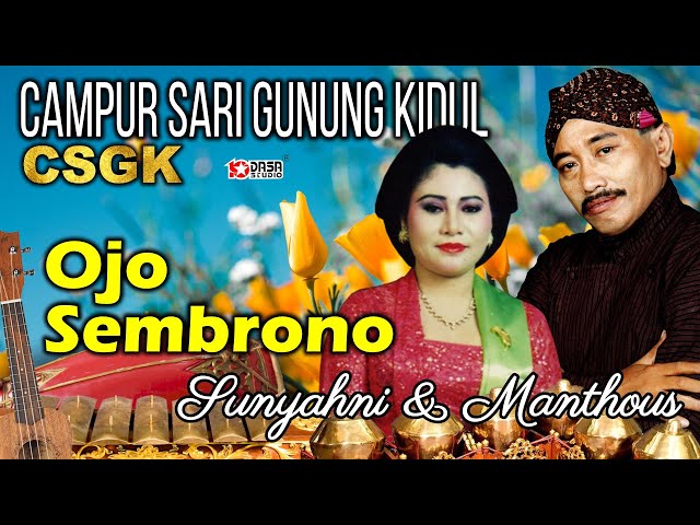 Ojo Sembrono '' Campursari Gunung Kidul '' class=