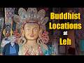 Buddhist Locations at Leh | Thiksey | Shey Palace and Monastery | Shanti Stupa