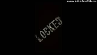 Thobela  Kelvin Momo  Stixx Feat Babalwa M  Locked Tune