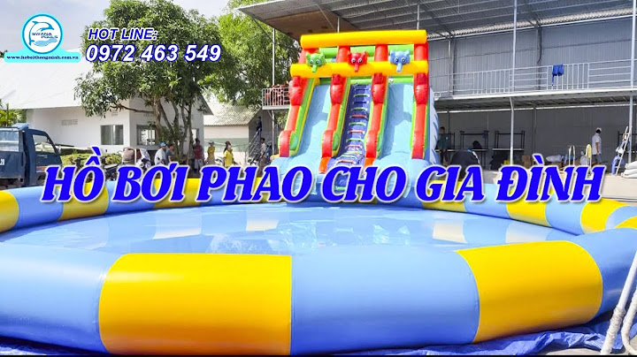 Bể bơi phao có cầu trượt giá bao nhiêu