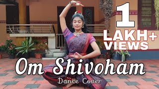 Om Shivoham | Naan Kadavul | Shivaratri Spcl | Dance Cover | Padma Shalini