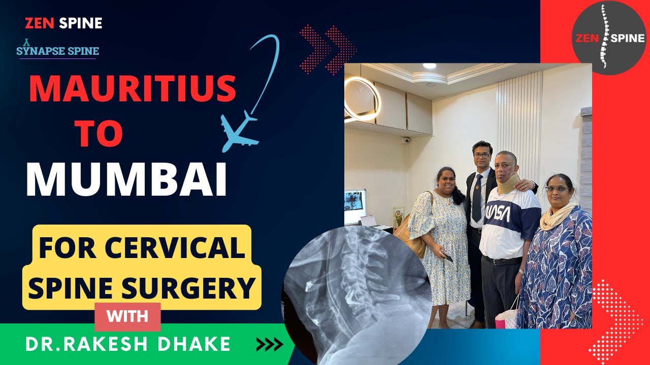 Mauritius To Mumbai For Cervical Spine Surgery With Dr Rakesh Dhake mauritius-to-mumbai-for-cervical-spine-surgery-with-dr-rakesh-dhake