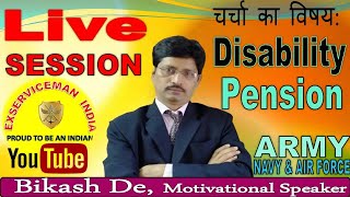 Live session on Disability Pension of Armed Forces