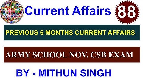 ARMY PUBLIC SCHOOL CURRENT AFFAIRS | CLASS NO - 88 | APS CSB CLASSES | AWES NOV OST CSB EXAM 2022