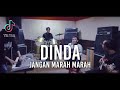 DINDA (JANGAN MARAH MARAH) - KUGIRAN MASDO (COVER)