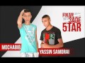 Fikar 3ade 5tar Yassin Samorai Feat Mocha8ib 2013