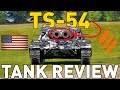 Ts54  tank review  world of tanks