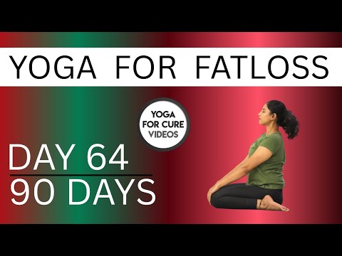 Day 64 Yoga for Fat Loss | 90 Days