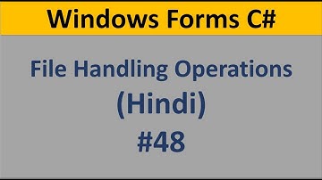 C# Windows Form Tutorial For Beginners 48 - Create, Write , Read and Delete File in C#
