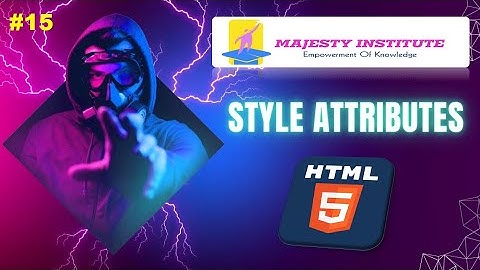 STYLE ATTRIBUTES  || HTML || TAMIL