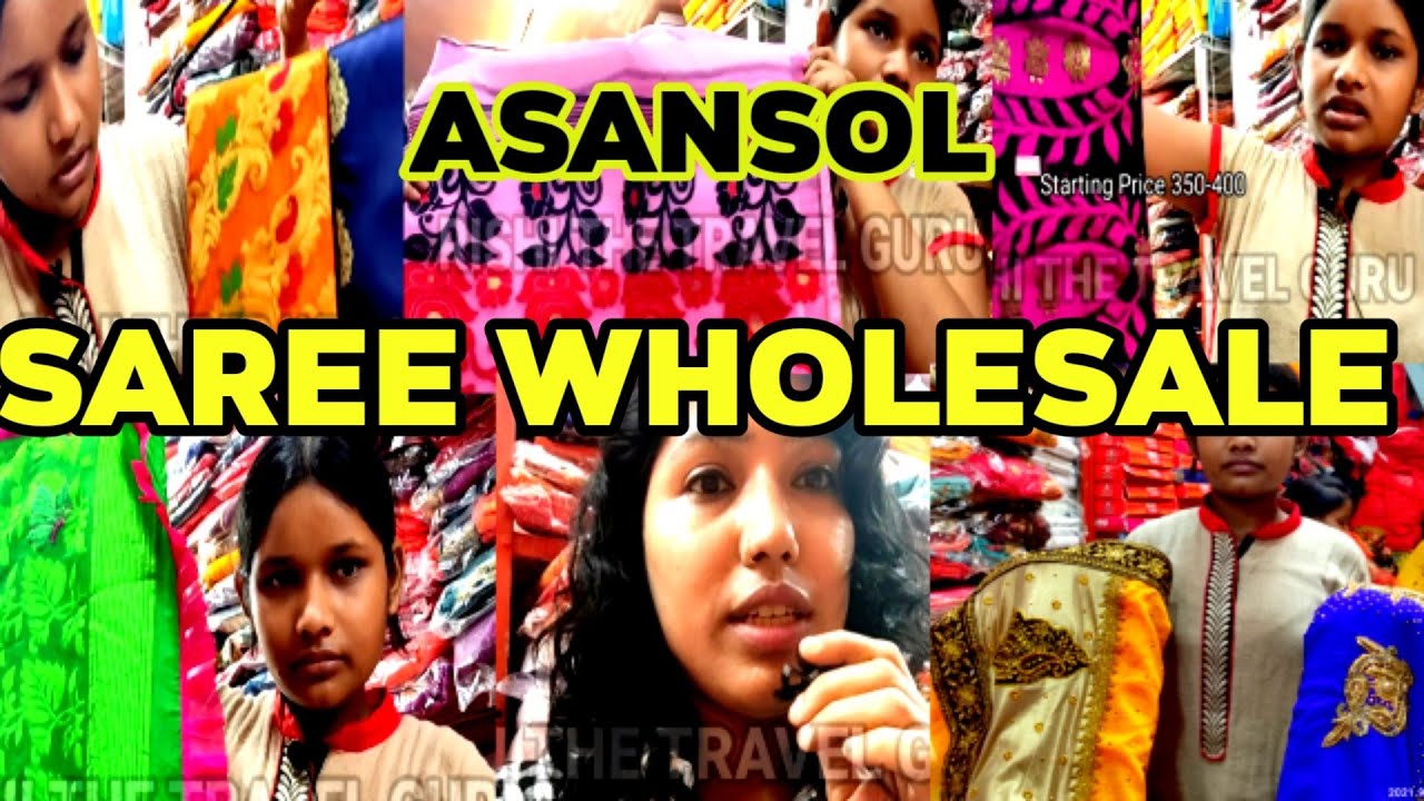 Asansol Saree  Wholesale  Market || cheapest Saree Market Asansol ||Asansol Wholesale Market ||