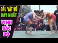 Vật Nữ 2020 Hay Nhất Vịnh Bắc Bộ | Đấu Vật Nữ Đỉnh Cao Hay Nhất 2020 | Women's Wrestling