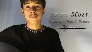 Wawan DCozt ft. Tasya ( Menjaga Jodoh Orang ) Dulu aku kau panggil sayang || Cover By eeepull_