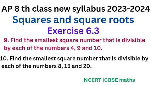 8th class Squares and square roots  Exercise 6.3|  9&10 problems|Smallest square number that is