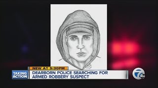Search for armed robbery suspect in Dearborn