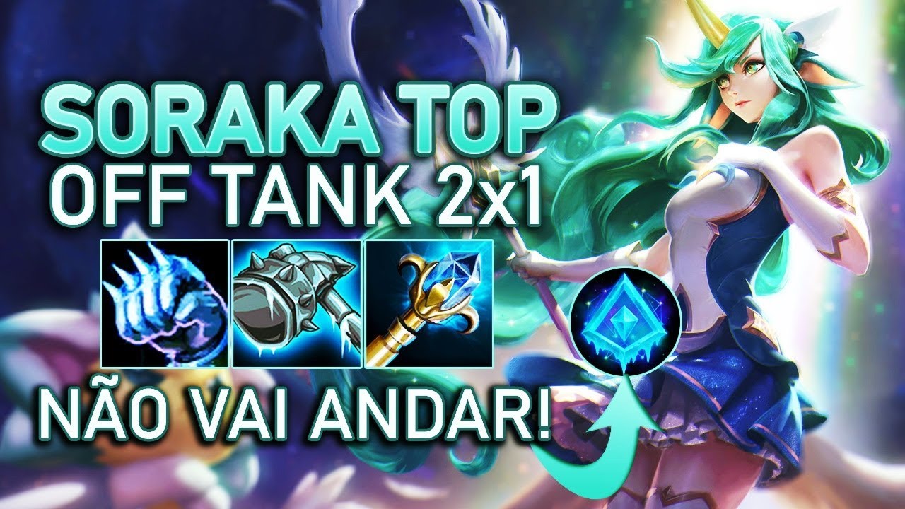 SORAKA TOP OFF TANK | A RAINHA DO DOUBLE KILL E DIVE NO TOP! | NINGUÉM MATA! | MEC! 