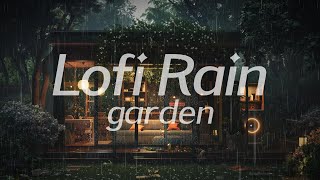 Garden Cabin in Rain 🌧️  Lofi HipHop 🎧 Lofi Rain [Beats To Relax / Piano x Drums] by Lofi Rain 366 views 4 days ago 50 minutes