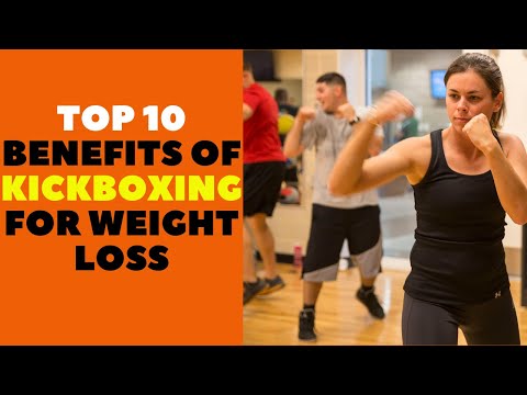 Benefits of Kickboxing for Weight Loss Top 10 Health Benefits and What You Need To Start